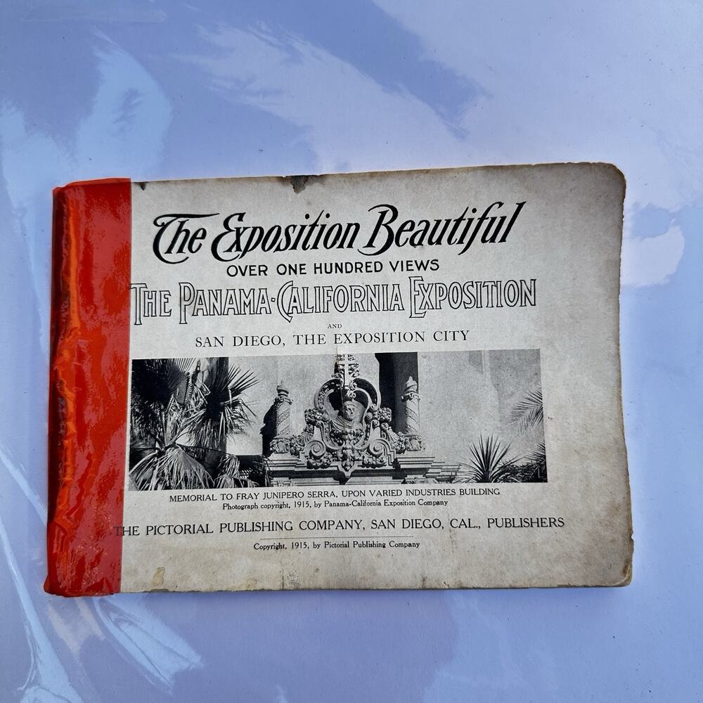 1915 The Exposition Beautiful The Panama California San Diego Antique Book